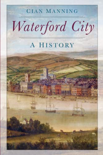 Waterford: A History