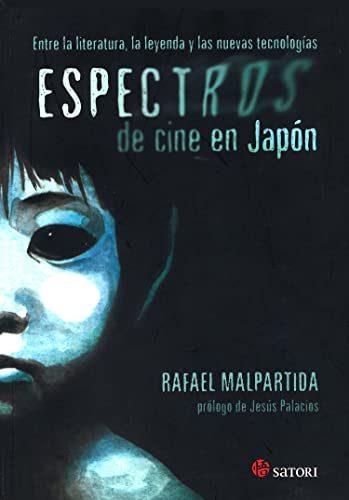 Espectros De Cine En Japón: Entre la literatura, la leyenda y las nuevas tecnologías (ARTE)