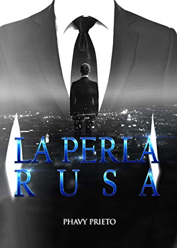 La perla rusa: Trilogía Tu + Yo Completa