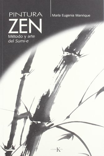 Pintura Zen: Método y arte del Sumi-e (Sabiduría perenne)