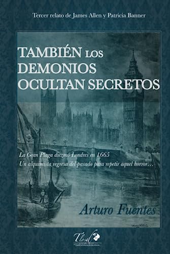 También los demonios ocultan secretos: (Serie James Allen y Patricia Banner nº 3)