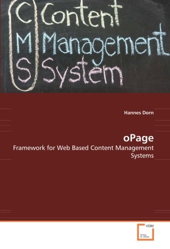 oPage: Framework for Web Based Content Management Systems