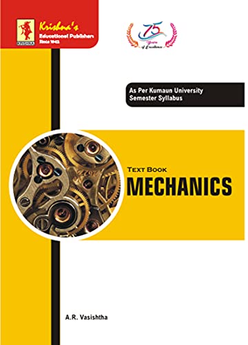 TB Mechanics | Edition-2B | Pages-344 | Code- 1210|Concept+ Theorems/Derivation + Solved Numericals + Practice Exercise | Text Book (English Edition)