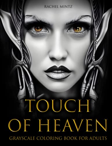 Touch of Heaven - Grayscale Coloring Book for Adults: Beautiful Surreal Pencil Drawings to Color, Stunning Women, Gorgeous Fantasy AI Art Portraits