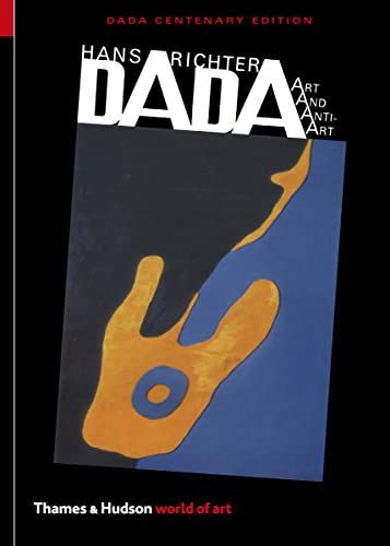 Dada: Art and Anti-Art: Art and Anti-Art (World of Art): 0