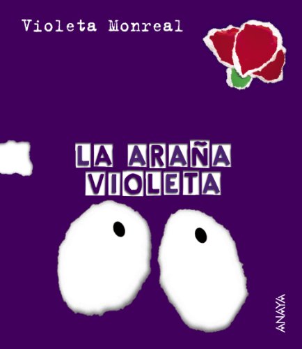 La araña violeta (Primeros Lectores (1-5 Años) - Papeles Rotos)