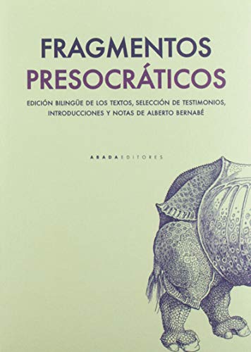 Fragmentos presocráticos (Clásicos de la literatura)