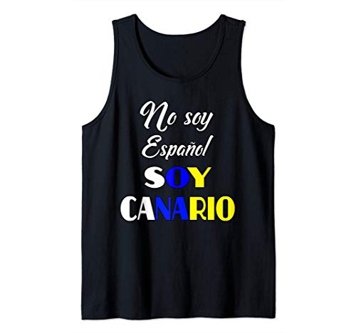 No Soy Español Soy Canario Diseño Islas Canarias Camiseta sin Mangas
