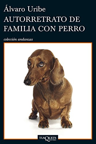 Autorretrato de familia con perro (Andanzas)