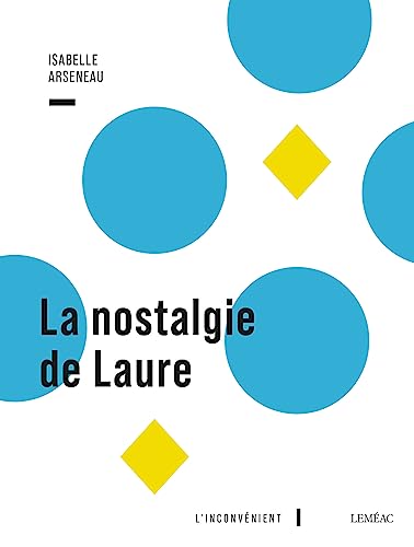 La nostalgie de Laure (French Edition)