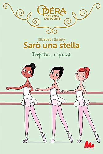 Sarò una stella. Perfetta o... quasi (SAROSTELLA Vol. 2) (Italian Edition)