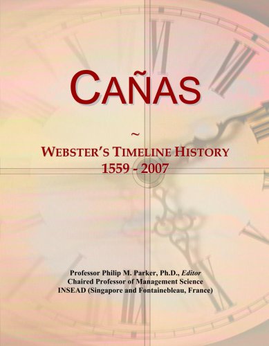 Ca¿as: Webster's Timeline History, 1559 - 2007