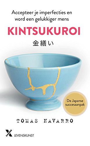Kintsukuroi (Dutch Edition)