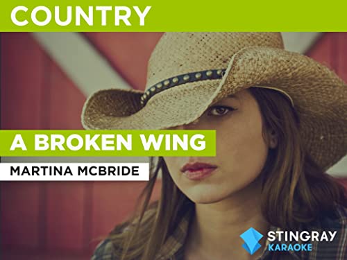 A Broken Wing al estilo de Martina McBride