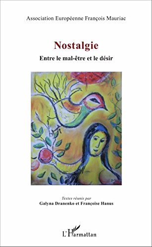 Nostalgie: Entre le désir et le mal-être (French Edition)