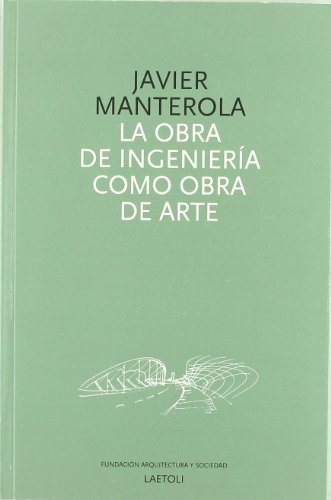 OBRA DE INGENIERIA COMO OBRA DE ARTE,LA (SIN COLECCION)