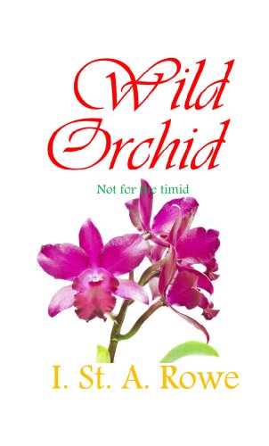 Wild Orchid: Not for the timid (English Edition)