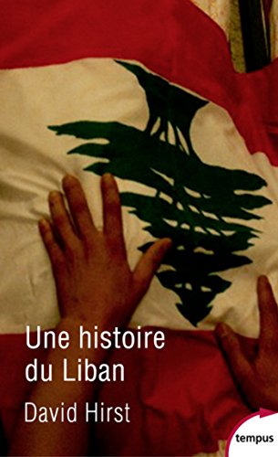 Une histoire du Liban (TEMPUS t. 631) (French Edition)