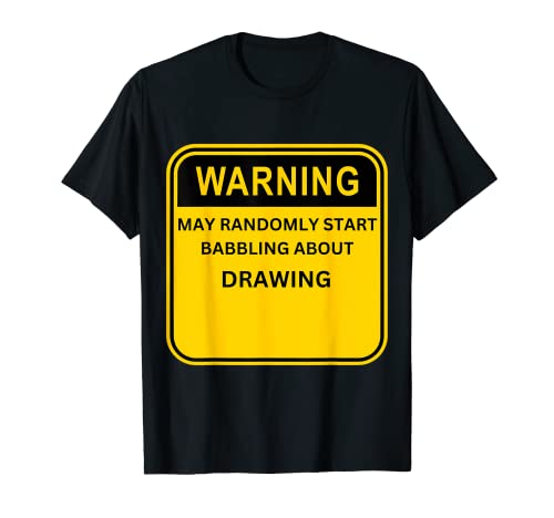 Advertencia puede comenzar al azar a hablar de dibujo Camiseta