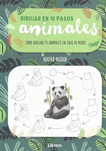 Dibujar en 10 pasos animales: Cómo dibujar 75 animales en solo 10 pasos: COMO DIBUJAR 75 AIMALES EN SOLO 10 PASOS (Dibujar en 10 npasos)
