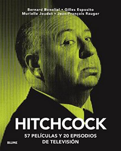 Hitchcock: 57 películas y 20 episodios de televisión (ARTE DEL CINE)