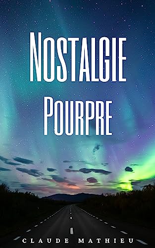 Nostalgie Pourpre (French Edition)