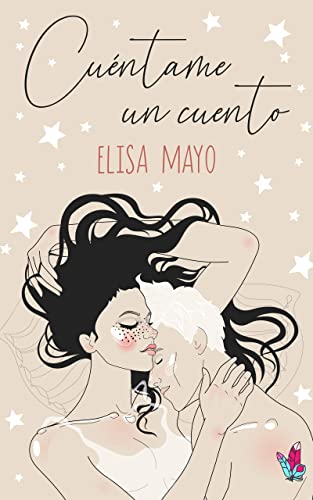 Cuéntame un cuento: Una novela feelgood ideal para el verano