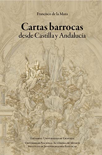 Cartas Barrocas desde Castilla y Andalucía (Arte y Arqueología)