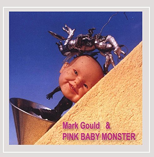 Mark Gould & Pink Baby Monster