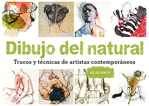 Dibujo del natural: Trucos y técnicas de artistas contemporáneos