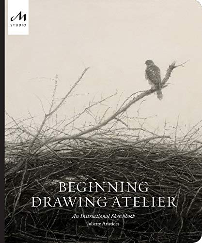 Beginning Drawing Atelier: An Instructional Sketchbook (GENERAL NON-FICTION)