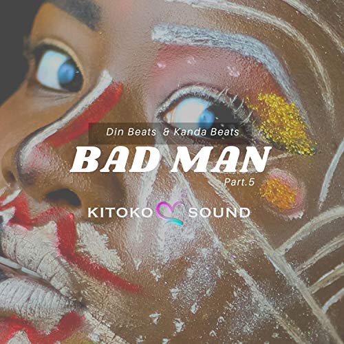 Bad Man Part. 5 (feat. Din Beats & Kanda Beats)