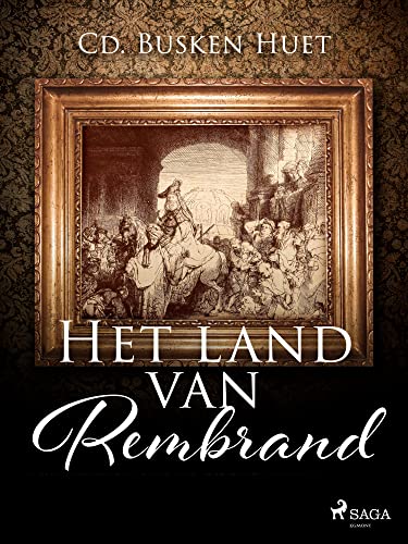 Het land van Rembrand (Dutch Edition)