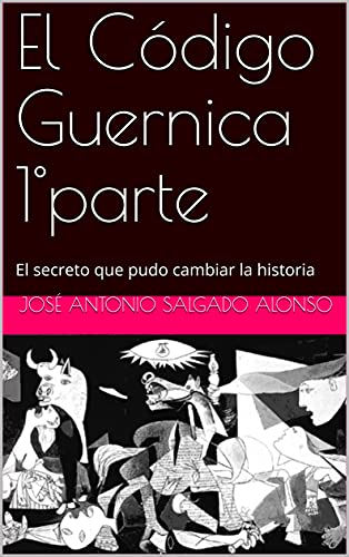 El Código Guernica 1°parte: El secreto que pudo cambiar la historia