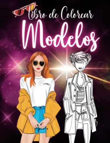 Libro de Colorear Modelos y Bocetos para amantes de la Moda: Colorea Maniquíes y siéntete como una Diseñadora o Diseñador de moda (Libros de Colorear Creativos)