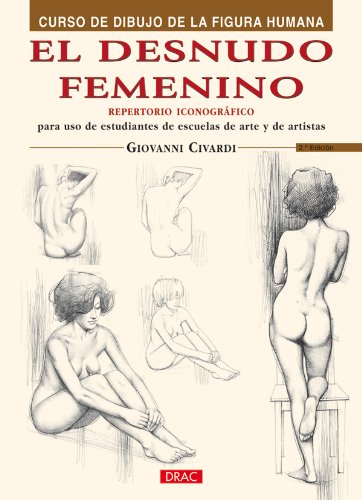 El Desnudo Femenino (CURSO DIBUJO DE LA FIGURA HUMANA)