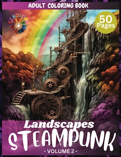 Steam Punk Adult Coloring Book: Journey to a Relaxing Steampunk Oasis: Delve into the Delights of the Victorian Era and Rejuvenate with Mindful Coloring