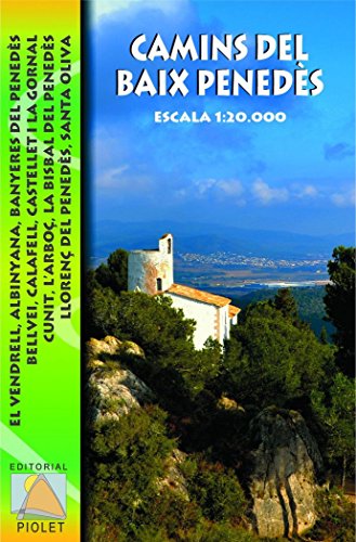 Camins del Baix Penedès, mapa excursionista. Escala 1:20.000. Editorial Piolet. (SIN COLECCION)