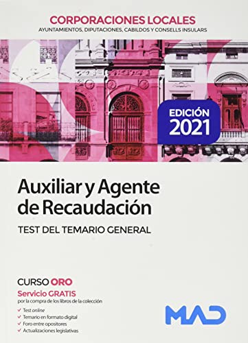 Auxiliar y Agente de Recaudación de Corporaciones Locales. Test del temario General