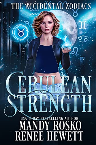Cerulean Strength (The Accidental Zodiacs) (English Edition)