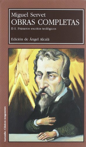Obras completas de Miguel Servet (6 vol.) (Larumbe)