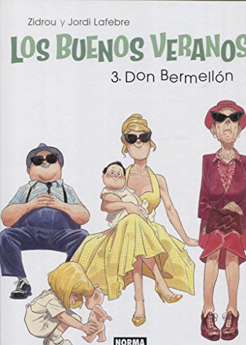 LOS BUENOS VERANOS 3. DON BERMELLON