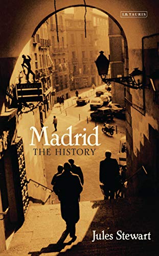 Madrid: The History (English Edition)