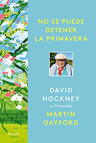 No se puede detener la primavera: David Hockney en Normandía: 126 (El Ojo del Tiempo)