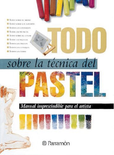 Todo sobre la técnica del pastel