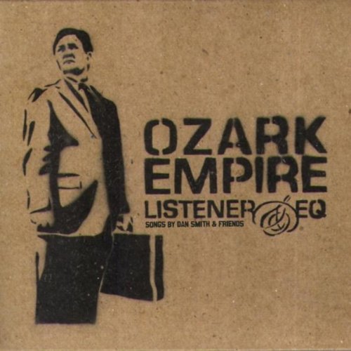 Ozark Empire (feat. Dan Smith & Friends)