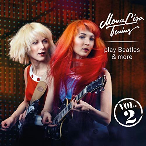 MonaLisa Twins Play Beatles & More, Vol. 2