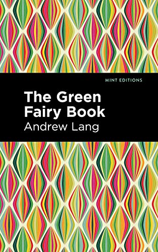 The Green Fairy Book (Mint Editions (The Children's Library)) (English Edition)