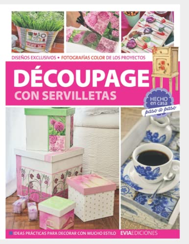 DÉCOUPAGE CON SERVILLETAS: hecho en casa, paso a paso: 6 (Decoupage I)