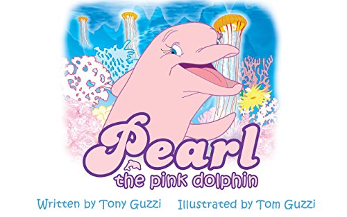 Pearl The Pink Dolphin (English Edition)